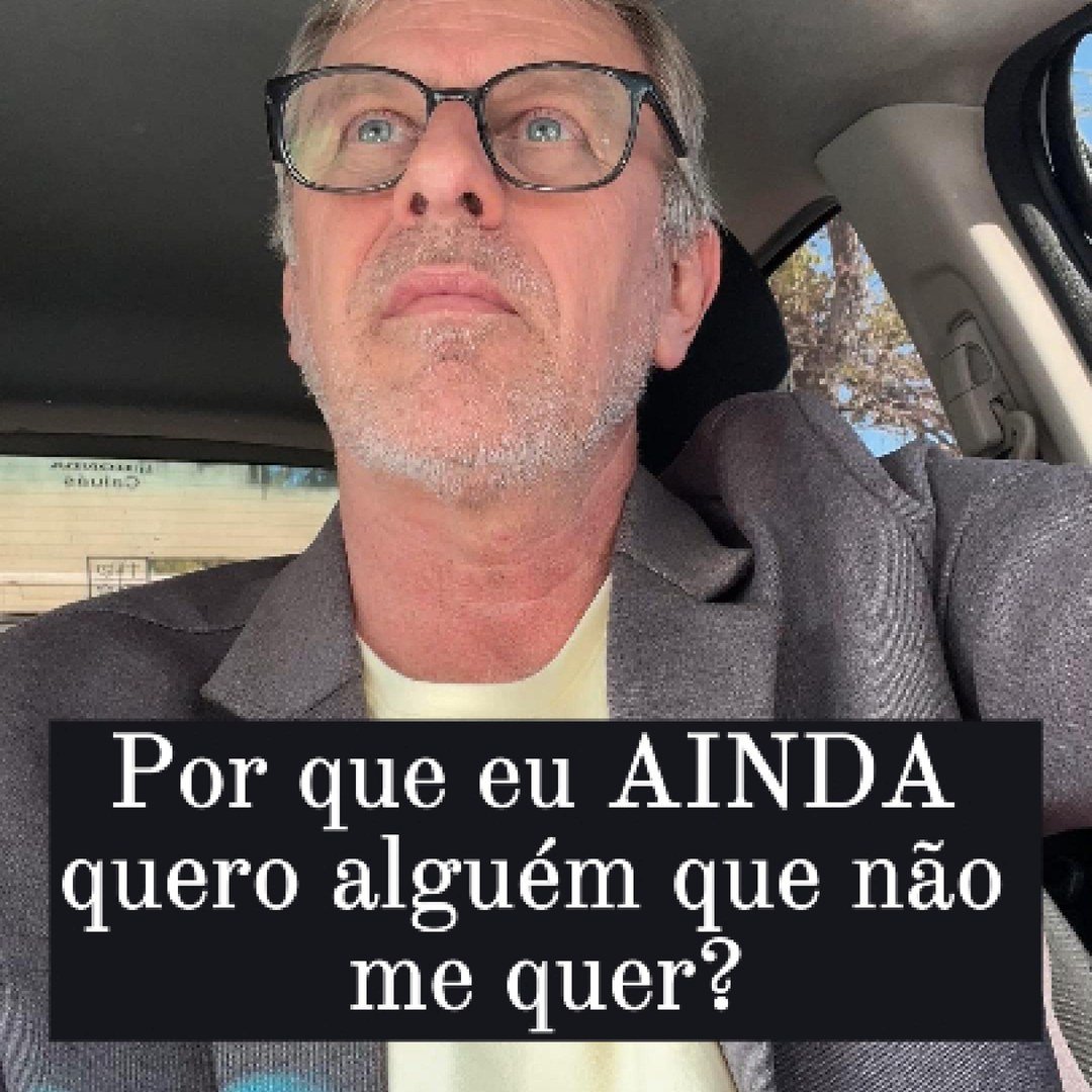 Por que eu ainda quero alguém que não me quer